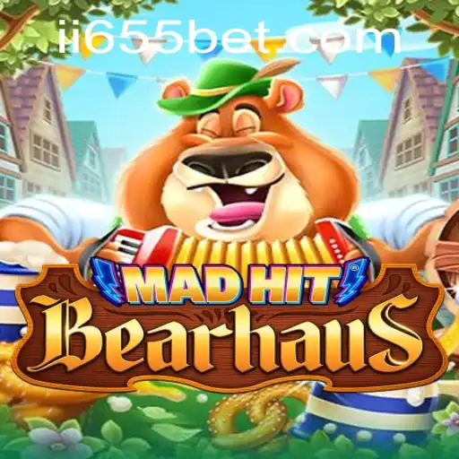 Explorando o Jogo MadHitBearhaus: Um Mergulho nas Atrações de 655bet