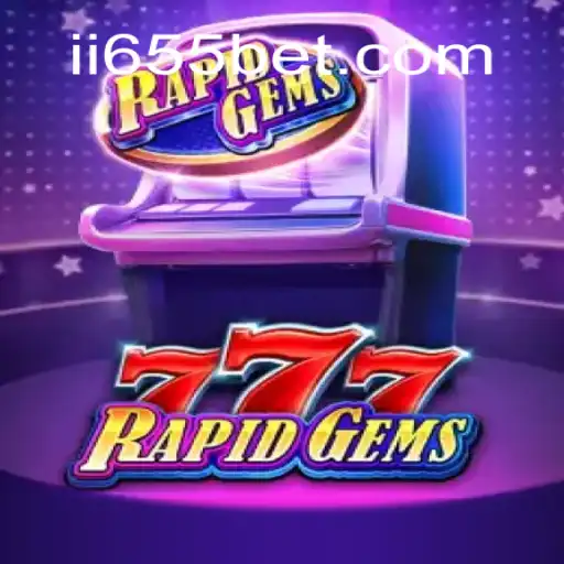 Descubra o Mundo Dinâmico de RapidGems777 com 655bet