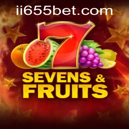 SevensFruits: Uma Viagem Atraente pelo Mundo dos Cassinos com 655bet